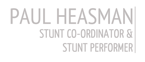 Paul Heasman Stunt Co-Ordinator